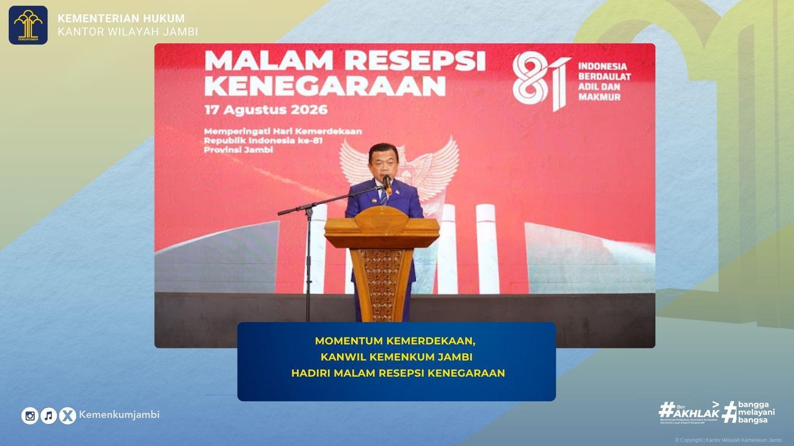 Kanwil Kemenkum Jambi Hadiri Resepsi Kenegaraan Peringatan HUT Kemerdekaan